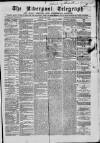 Liverpool Shipping Telegraph and Daily Commercial Advertiser Friday 09 June 1865 Page 1