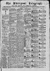 Liverpool Shipping Telegraph and Daily Commercial Advertiser Thursday 12 April 1866 Page 1