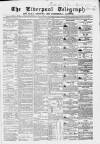 Liverpool Shipping Telegraph and Daily Commercial Advertiser Thursday 09 August 1866 Page 1