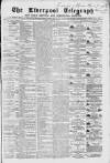 Liverpool Shipping Telegraph and Daily Commercial Advertiser Monday 08 October 1866 Page 1