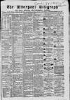 Liverpool Shipping Telegraph and Daily Commercial Advertiser Saturday 03 November 1866 Page 1