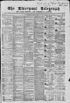 Liverpool Shipping Telegraph and Daily Commercial Advertiser Wednesday 23 January 1867 Page 1