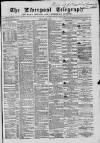 Liverpool Shipping Telegraph and Daily Commercial Advertiser Monday 01 April 1867 Page 1