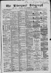 Liverpool Shipping Telegraph and Daily Commercial Advertiser Wednesday 03 April 1867 Page 1