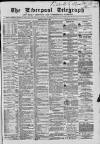 Liverpool Shipping Telegraph and Daily Commercial Advertiser Monday 08 April 1867 Page 1