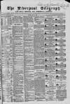 Liverpool Shipping Telegraph and Daily Commercial Advertiser Tuesday 14 May 1867 Page 1