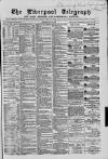 Liverpool Shipping Telegraph and Daily Commercial Advertiser