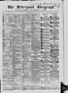 Liverpool Shipping Telegraph and Daily Commercial Advertiser Tuesday 16 July 1867 Page 1