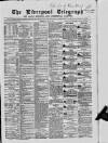 Liverpool Shipping Telegraph and Daily Commercial Advertiser