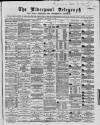 Liverpool Shipping Telegraph and Daily Commercial Advertiser Thursday 07 November 1867 Page 1