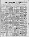 Liverpool Shipping Telegraph and Daily Commercial Advertiser Tuesday 03 December 1867 Page 1