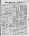 Liverpool Shipping Telegraph and Daily Commercial Advertiser Friday 03 January 1868 Page 1