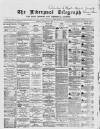 Liverpool Shipping Telegraph and Daily Commercial Advertiser Friday 10 January 1868 Page 1