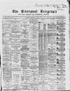Liverpool Shipping Telegraph and Daily Commercial Advertiser Tuesday 18 February 1868 Page 1