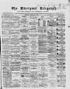 Liverpool Shipping Telegraph and Daily Commercial Advertiser