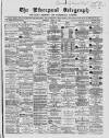 Liverpool Shipping Telegraph and Daily Commercial Advertiser