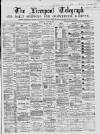 Liverpool Shipping Telegraph and Daily Commercial Advertiser