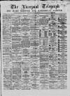 Liverpool Shipping Telegraph and Daily Commercial Advertiser Monday 23 November 1868 Page 1