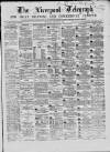 Liverpool Shipping Telegraph and Daily Commercial Advertiser Thursday 10 December 1868 Page 1