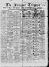 Liverpool Shipping Telegraph and Daily Commercial Advertiser Tuesday 12 January 1869 Page 1