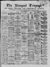 Liverpool Shipping Telegraph and Daily Commercial Advertiser Monday 15 February 1869 Page 1