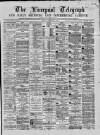 Liverpool Shipping Telegraph and Daily Commercial Advertiser Friday 12 February 1869 Page 1