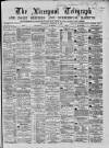 Liverpool Shipping Telegraph and Daily Commercial Advertiser Wednesday 24 February 1869 Page 1