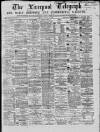 Liverpool Shipping Telegraph and Daily Commercial Advertiser Friday 12 March 1869 Page 1