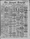 Liverpool Shipping Telegraph and Daily Commercial Advertiser Thursday 06 May 1869 Page 1