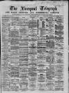 Liverpool Shipping Telegraph and Daily Commercial Advertiser Friday 21 May 1869 Page 1