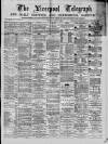 Liverpool Shipping Telegraph and Daily Commercial Advertiser Monday 12 July 1869 Page 1