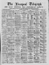 Liverpool Shipping Telegraph and Daily Commercial Advertiser Thursday 26 August 1869 Page 1