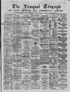 Liverpool Shipping Telegraph and Daily Commercial Advertiser Tuesday 05 October 1869 Page 1
