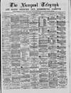 Liverpool Shipping Telegraph and Daily Commercial Advertiser Saturday 27 November 1869 Page 1