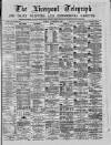 Liverpool Shipping Telegraph and Daily Commercial Advertiser