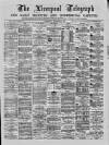 Liverpool Shipping Telegraph and Daily Commercial Advertiser Wednesday 15 December 1869 Page 1