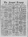 Liverpool Shipping Telegraph and Daily Commercial Advertiser Monday 20 December 1869 Page 1