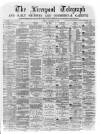 Liverpool Shipping Telegraph and Daily Commercial Advertiser Friday 14 January 1870 Page 1