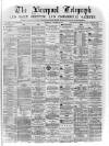 Liverpool Shipping Telegraph and Daily Commercial Advertiser