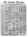 Liverpool Shipping Telegraph and Daily Commercial Advertiser Wednesday 14 December 1870 Page 1