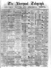 Liverpool Shipping Telegraph and Daily Commercial Advertiser Monday 24 April 1871 Page 1
