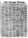 Liverpool Shipping Telegraph and Daily Commercial Advertiser Friday 02 June 1871 Page 1