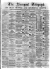 Liverpool Shipping Telegraph and Daily Commercial Advertiser Thursday 29 June 1871 Page 1