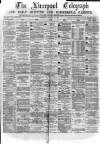 Liverpool Shipping Telegraph and Daily Commercial Advertiser Saturday 19 August 1871 Page 1