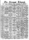 Liverpool Shipping Telegraph and Daily Commercial Advertiser