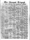 Liverpool Shipping Telegraph and Daily Commercial Advertiser Thursday 09 November 1871 Page 1