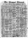 Liverpool Shipping Telegraph and Daily Commercial Advertiser Thursday 14 December 1871 Page 1