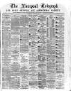 Liverpool Shipping Telegraph and Daily Commercial Advertiser