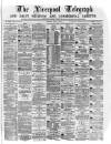 Liverpool Shipping Telegraph and Daily Commercial Advertiser