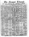 Liverpool Shipping Telegraph and Daily Commercial Advertiser